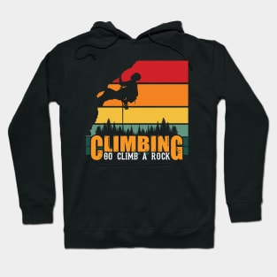 Climbing Mountains Via Ferrata Rock Climbers Hoodie